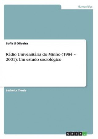 Kniha Radio Universitaria do Minho (1984 - 2001) Sofia S Oliveira