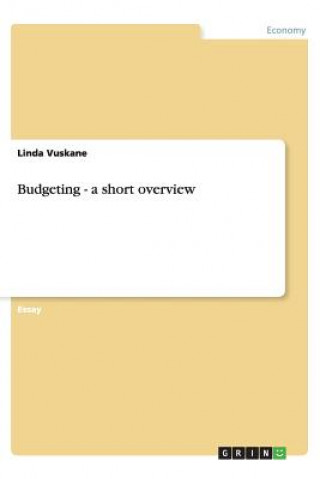 Buch Budgeting - A Short Overview Linda Vuskane