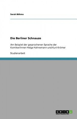 Книга Die Berliner Schnauze Sarah Böhme