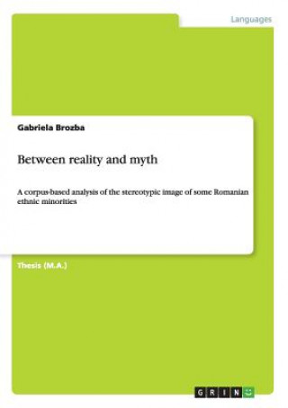 Carte Between reality and myth Gabriela Brozba