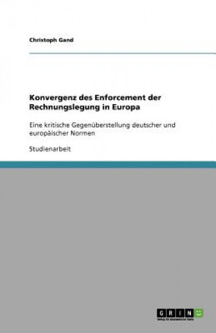 Livre Konvergenz des Enforcement der Rechnungslegung in Europa Christoph Gand