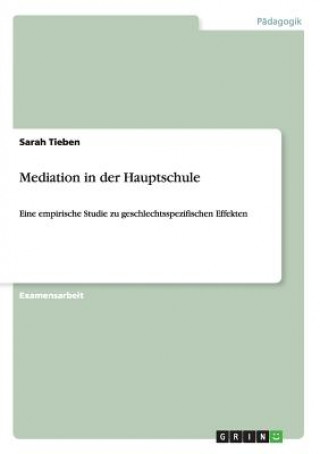 Kniha Mediation in der Hauptschule Sarah Tieben