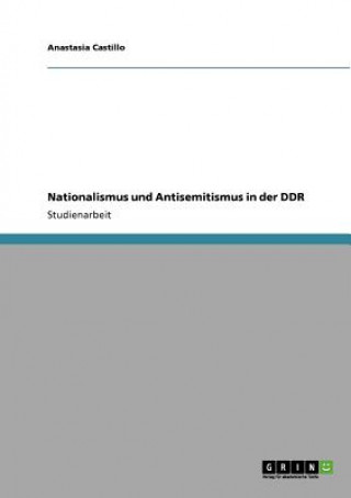 Buch Nationalismus und Antisemitismus in der DDR Anastasia Castillo