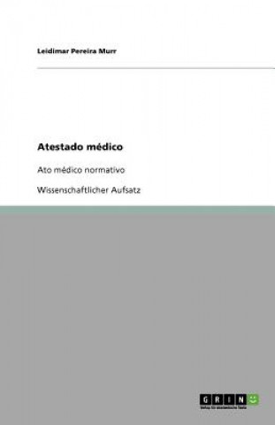 Kniha Atestado medico Leidimar Pereira Murr