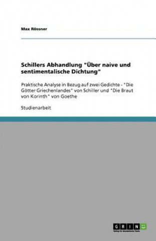 Kniha Schillers Abhandlung "UEber naive und sentimentalische Dichtung" Max Rössner