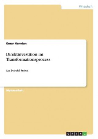 Kniha Direktinvestition im Transformationsprozess Omar Hamdan