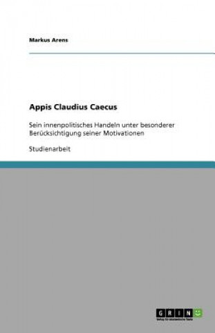 Knjiga Appis Claudius Caecus Markus Arens