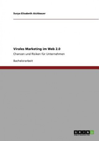 Kniha Virales Marketing im Web 2.0 Surya Elisabeth Aichbauer