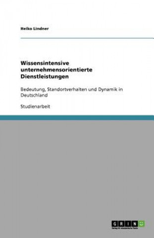 Carte Wissensintensive unternehmensorientierte Dienstleistungen Heiko Lindner