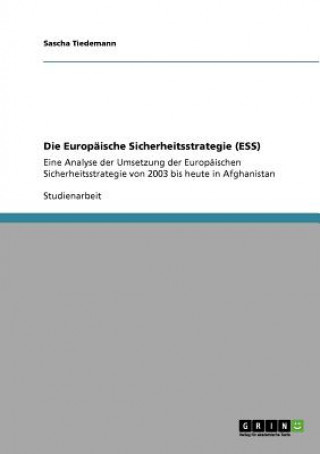 Könyv Europaische Sicherheitsstrategie (ESS) Sascha Tiedemann