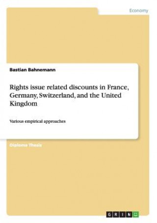 Kniha Rights issue related discounts in France, Germany, Switzerland, and the United Kingdom Bastian Bahnemann