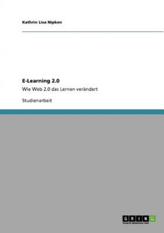 Kniha E-Learning 2.0 Kathrin Lisa Nipken