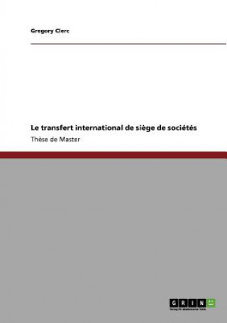Book transfert international de siege de societes Gregory Clerc
