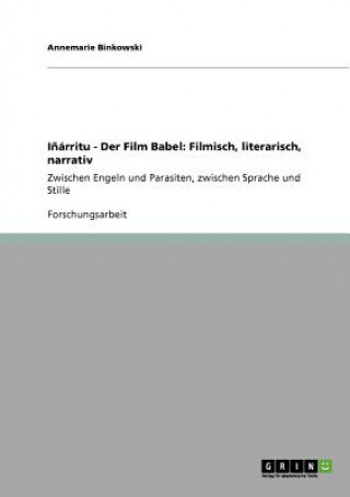 Buch Inarritu - Der Film Babel Annemarie Binkowski