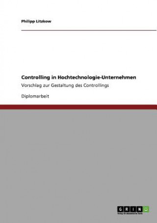 Kniha Controlling in Hochtechnologie-Unternehmen Philipp Litzkow