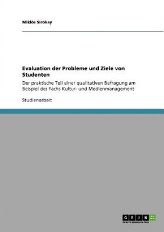 Könyv Evaluation der Probleme und Ziele von Studenten Miklós Sirokay