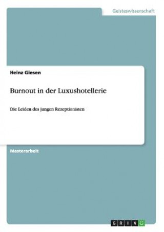 Книга Burnout in der Luxushotellerie Heinz Giesen