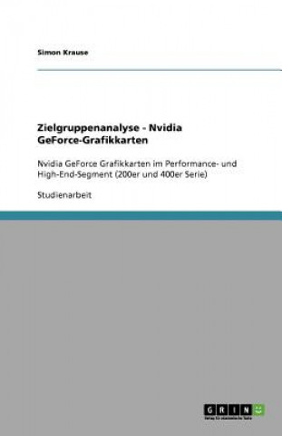 Książka Zielgruppenanalyse - Nvidia GeForce-Grafikkarten Simon Krause
