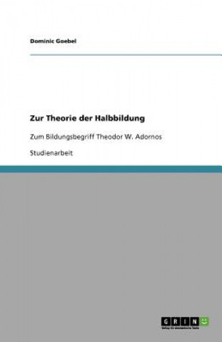 Livro Zur Theorie der Halbbildung Dominic Goebel