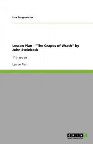 Książka Lesson Plan - "The Grapes of Wrath" by John Steinbeck Lisa Sangmeister