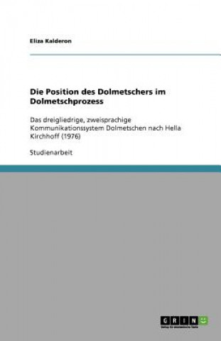 Βιβλίο Position des Dolmetschers im Dolmetschprozess Eliza Kalderon