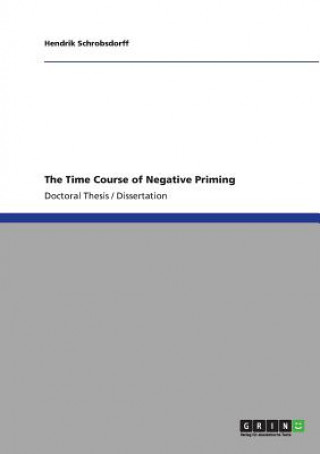 Kniha Time Course of Negative Priming Hendrik Schrobsdorff