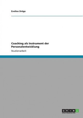 Kniha Coaching als Instrument der Personalentwicklung Eveline Dröge