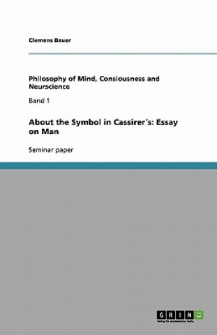 Książka About the Symbol in Cassirer's: Essay on Man Clemens Bauer