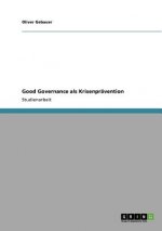 Carte Good Governance als Krisenpravention Oliver Gebauer