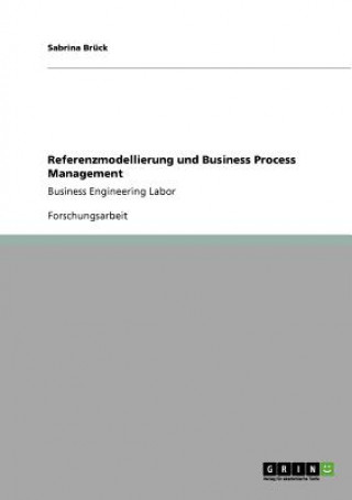 Książka Referenzmodellierung und Business Process Management Sabrina Brück