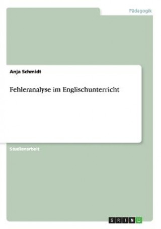 Kniha Fehleranalyse im Englischunterricht Anja Schmidt