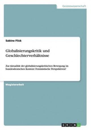 Kniha Globalisierungskritik und Geschlechterverhaltnisse Sabine Flick