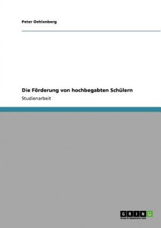 Knjiga Foerderung von hochbegabten Schulern Peter Oehlenberg