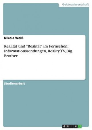 Buch Realitat und Realitat im Fernsehen Nikola Weiß