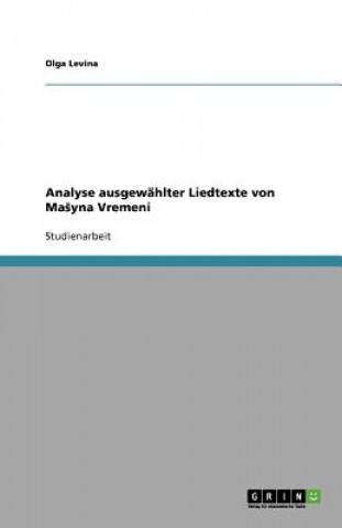 Book Analyse ausgewählter Liedtexte von Masyna Vremeni Olga Levina