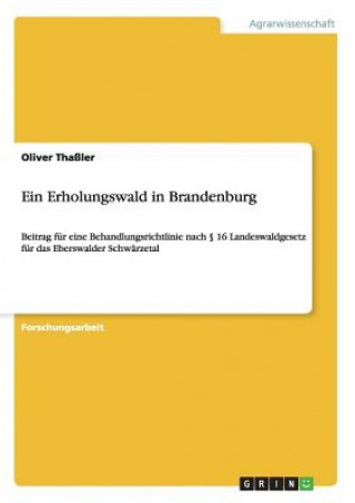 Книга Erholungswald in Brandenburg Oliver Thaßler