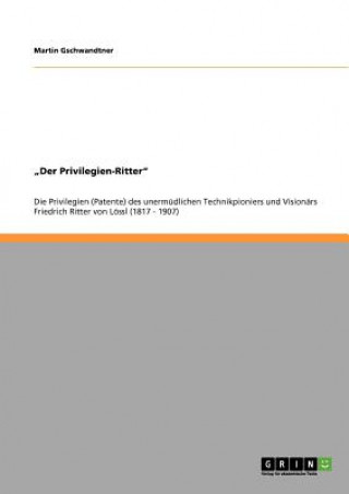 Könyv "Der Privilegien-Ritter Martin Gschwandtner
