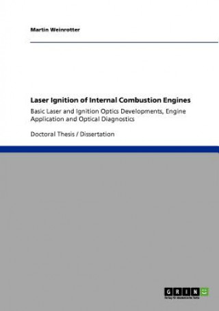 Książka Laser Ignition of Internal Combustion Engines Martin Weinrotter