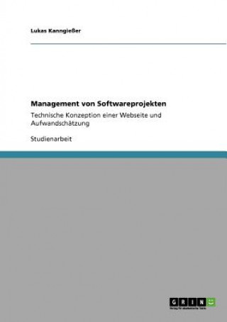 Könyv Management Von Softwareprojekten Lukas Kanngießer