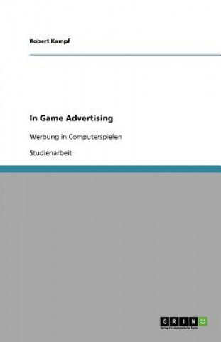 Libro In Game Advertising Robert Kampf