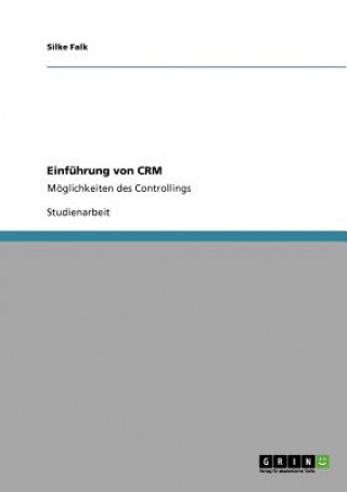 Книга Einfuhrung von CRM Silke Falk