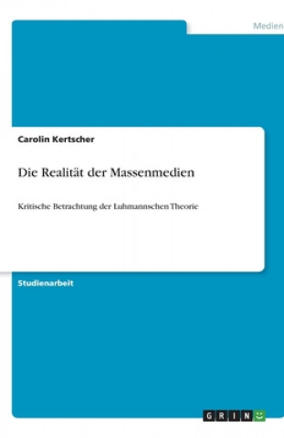 Книга Realitat der Massenmedien Carolin Kertscher