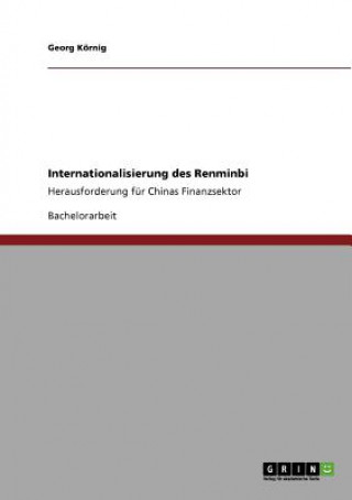 Könyv Internationalisierung des Renminbi Georg Körnig