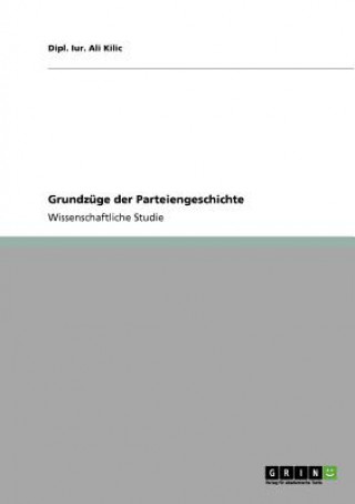 Kniha Grundzuge der Parteiengeschichte Ali Kilic