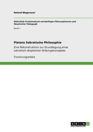 Carte Platons Sokratische Philosophie Roland Mugerauer