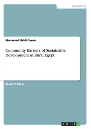 Carte Community Barriers of Sustainable Development in Rural Egypt Mohamed Nabil Gamie