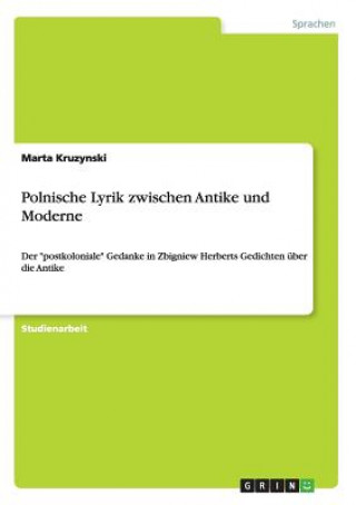 Knjiga Polnische Lyrik zwischen Antike und Moderne Marta Kruzynski