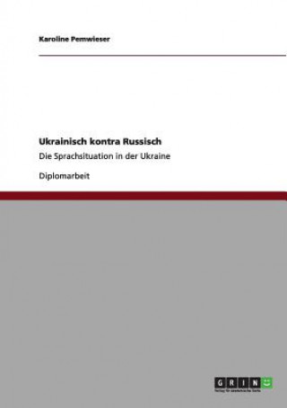 Kniha Ukrainisch kontra Russisch Karoline Pemwieser