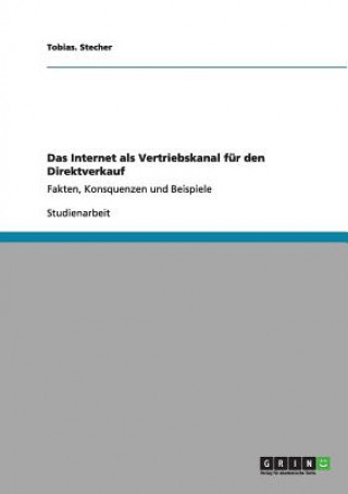 Kniha Internet als Vertriebskanal fur den Direktverkauf Tobias. Stecher