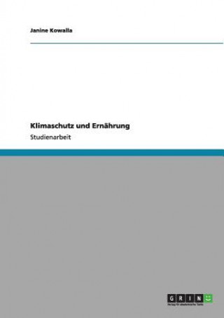 Kniha Klimaschutz und Ernahrung Janine Kowalla